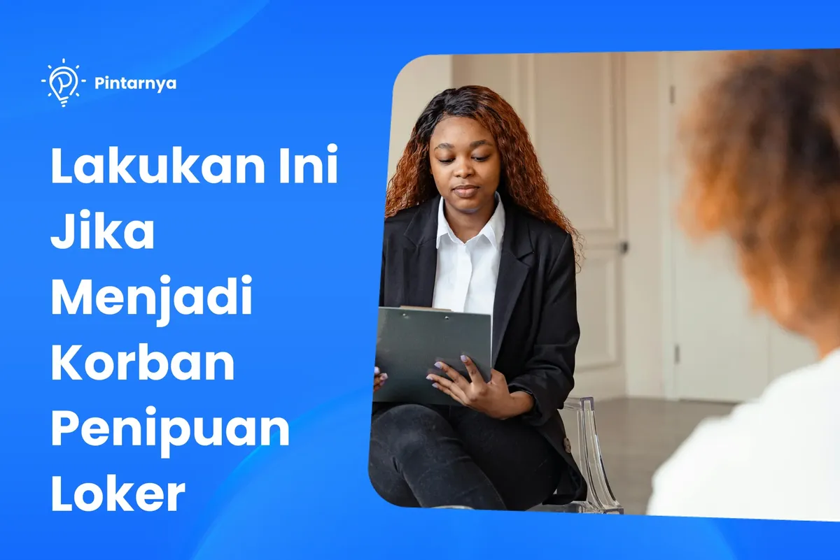 bagaimana jika menjadi salah satu korban penipuan lowongan kerja