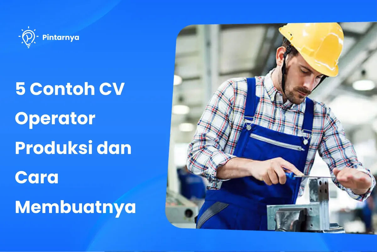 Contoh CV Operator Produksi