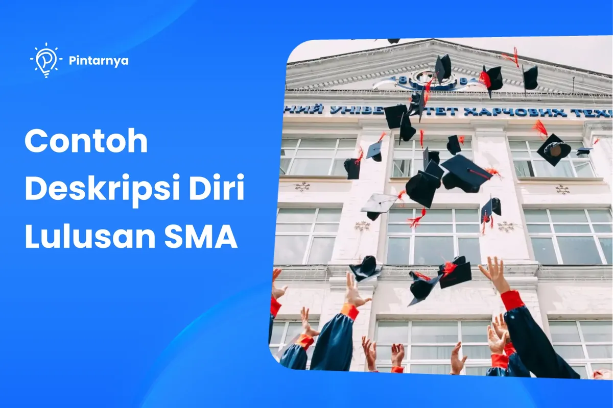 Contoh Deskripsi Diri Lulusan SMA