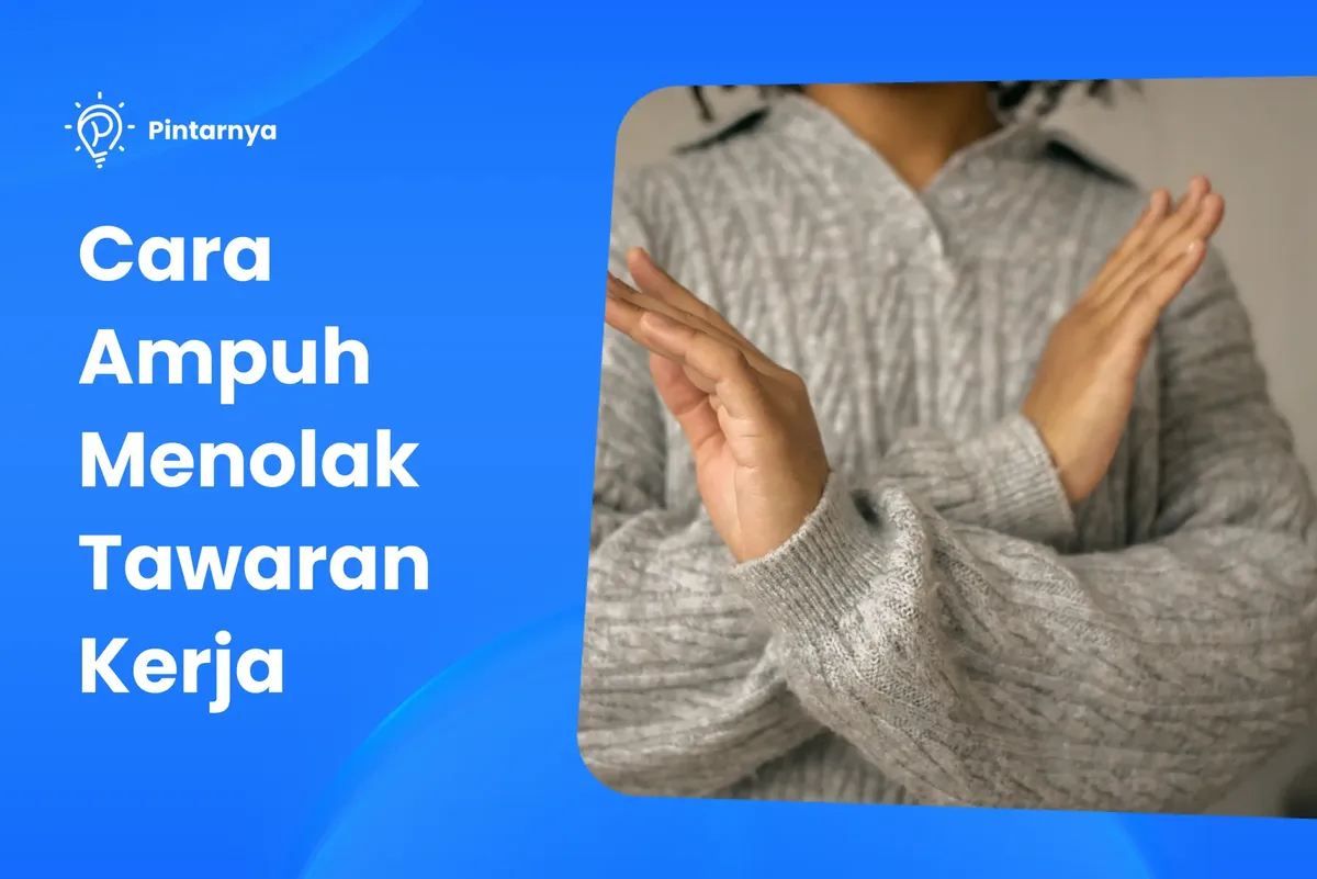 cara menolak tawaran kerja
