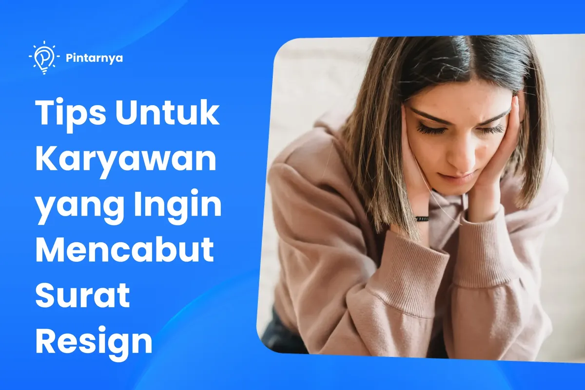 Bagaimana Jika Berubah Pikiran Setelah Mengajukan Resign?