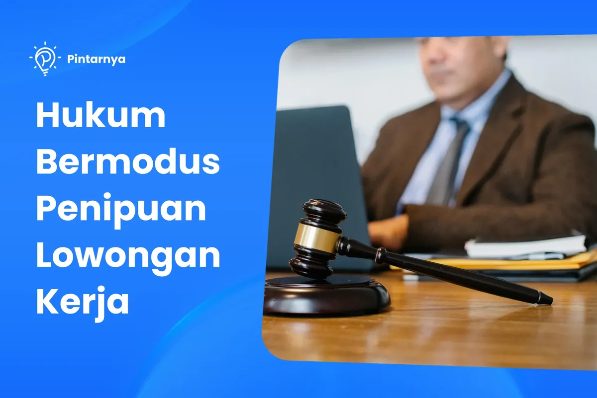 Hukum Bermodus Penipuan Lowongan Kerja