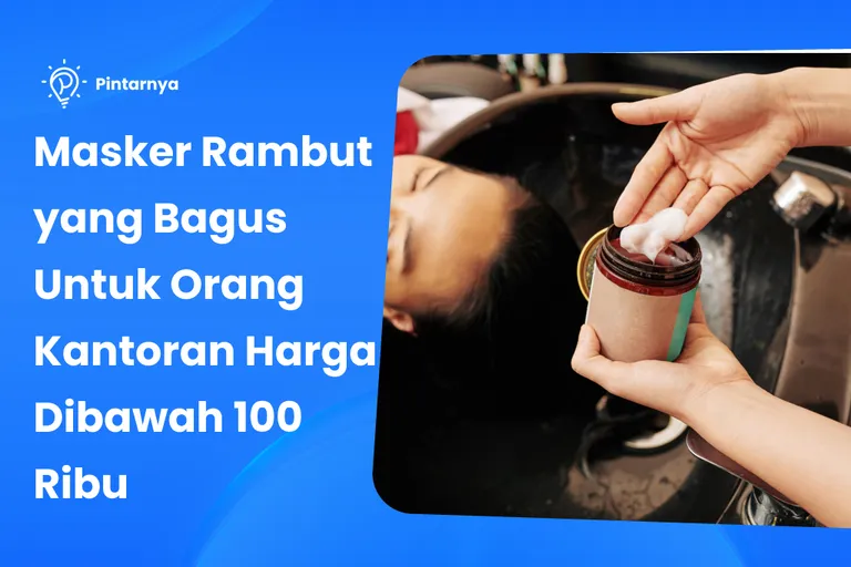 masker rambut yang bagus untuk orang kantoran