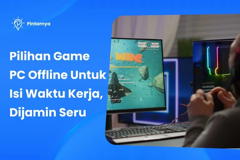 Game PC Offline Untuk Isi Waktu Kerja
