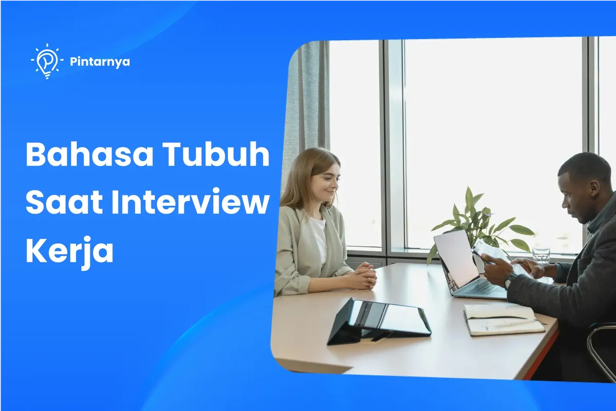 Bahasa Tubuh Saat Interview Kerja