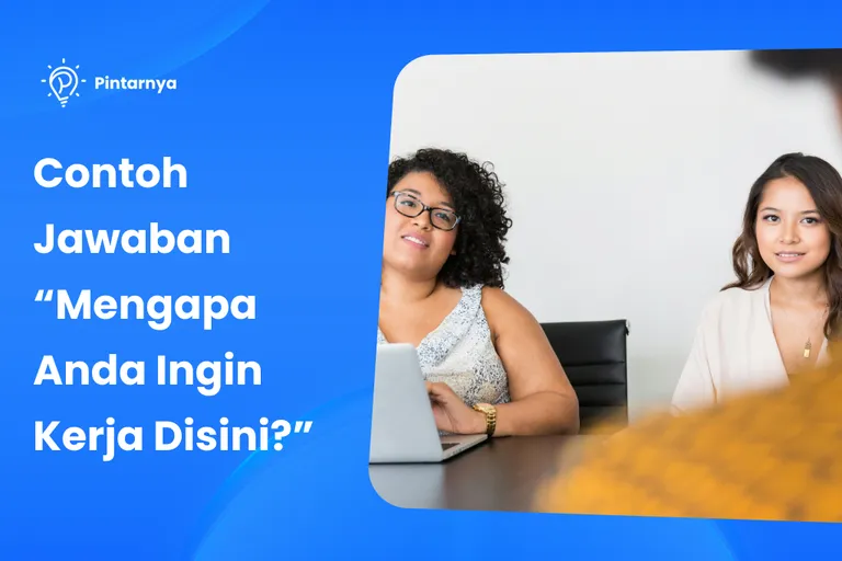 contoh jawaban mengapa anda ingin kerja disini